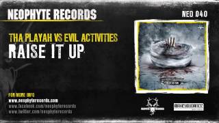 Watch Evil Activities Raise It Up video