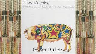 Watch Kinky Machine Glitter Bullets video