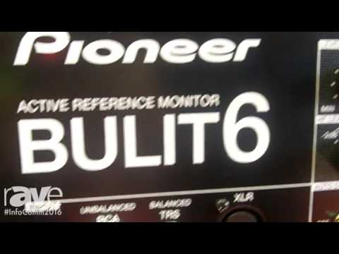InfoComm 2016: Pioneer Intros Its Bulit6 6-inch Active Reference Studio Monitor