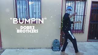 LSN Tiger | Dobre Brothers - Bumpin' (Dance Video)