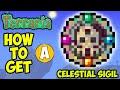 Terraria how to get CELESTIAL SIGIL (EASY) | Terraria 1.4.4.9 Celestial Sigil