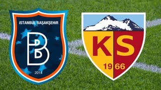Medipol Başakşehir - kayserispor maçı ne zaman hangi kanalda saat kaçta ?