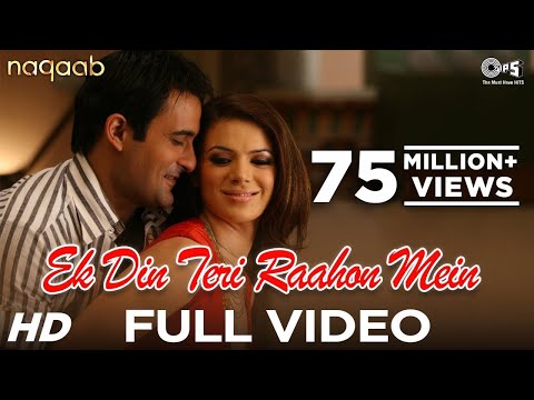 Ek Din Teri Raahon Mein - Naqaab | Akshaye Khanna & Urvashi...