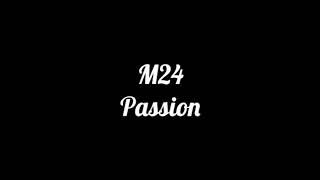 Watch M24 Passion video
