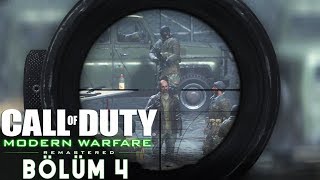 15 YIL ÖNCE ! | Call of Duty 4 Modern Warfare Remastered Türkçe Bölüm 4