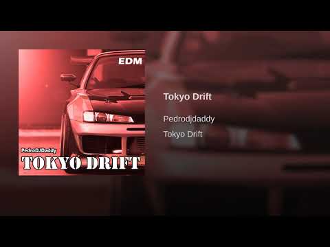 Teriyaki Boyz - Tokyo Drift (PedroDJDaddy EDM 2019 Remix) Teriyaki Boyz - Tokyo Drift (PedroDJDaddy EDM 2019 Remix)