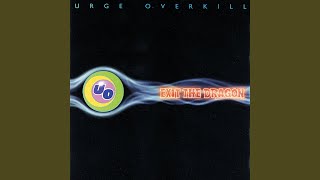 Watch Urge Overkill And Youll Say video