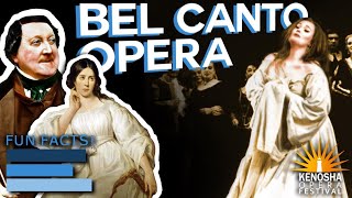 Bel Canto Opera | FunFacts! by Kenosha Opera Festival