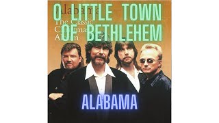 Watch Alabama O Little Town Of Bethlehem video