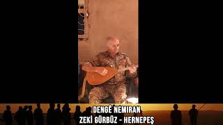 Dengê Nemiran Zeki Gürbüzahmet Şoreşherne Pêş