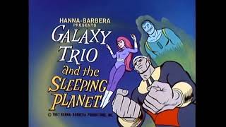 Galaxy Trio Episode Intro Hanna-Barbera 1967