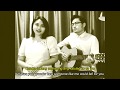 Katakataka (Filipino Folk Song with English Translation - Covered by Gab Garde and Mutiara Azka)