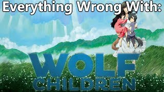 Everything Wrong With: Wolf Children
