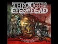Through the Eyes of the Dead-To the Ruins