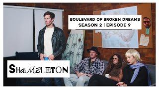 Boulevard Of Broken Dreams Shambleton S2E9