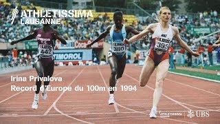 Athletissima - 1994 - Irina Privalova - Record Deurope Du 100M
