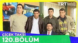 Çiçek Taksi 120. Bölüm @NostaljiTRT