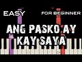 ANG PASKO AY KAY SAYA ( LYRICS ) - ALL CAST ABS CBN | SLOW & EASY PIANO