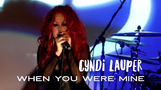Cyndi Lauper - When You Were Mine (Live Performance)