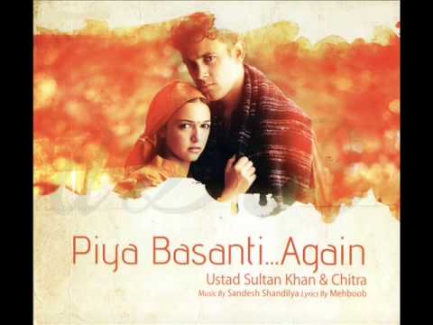 Piya Basanti Again........