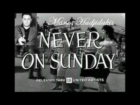 Never On Sunday Video