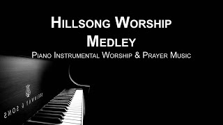 Hillsong Worship Medley - Piano Music | Prayer Music | Meditation Music | Healing Music