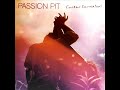 Passion Pit - Constant Conversations