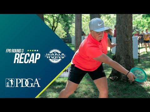 2019 PDGA Professional Disc Golf World Championships: Round 3 FPO Recap