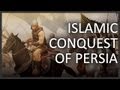 Watch Islamic conquest of Persia Video