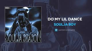 Watch Soulja Boy Do My Lil Dance video