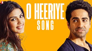 Watch Ayushmann Khurrana O Heeriye video