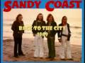 The Sandy Coast Back to the City 1969