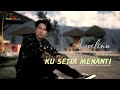 Aprilian - Ku Setia Menanti (Official Music Video)