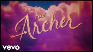 Taylor Swift - The Archer (Lyric )