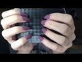 Asmr Favourite Triggers Nails Tapping No Talking Asmr Favourite Triggers Nails Tapping No Talking