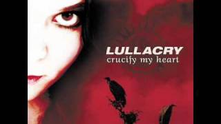 Watch Lullacry Crucify My Heart video