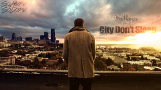 Watch Macklemore City Dont Sleep video