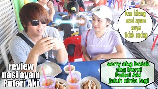 Review Nasi Ayam Puteri Aki.. Mengecewakan? Peminat Aki Marah
