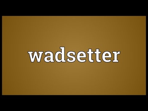 Header of wadsetter