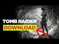 How to Download Tomb Raider in PC 2024 (Simple Guide)