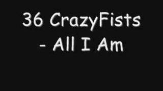 Video All i am 36 Crazyfists