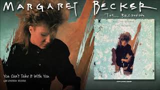 Watch Margaret Becker You Cant Take It With You video
