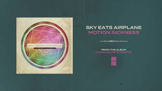 Watch Sky Eats Airplane Motion Sickness video