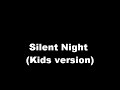 Silent Night (Kids version)