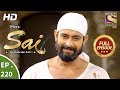 Mere Sai - Ep 220 - Full Episode - 27th July, 2018