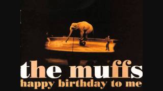 Watch Muffs Best Time Around video