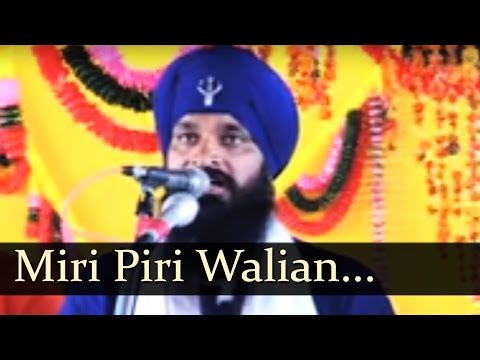 Miri Piri Walian Sarkaran (Giani Tarsem Singh Moranwali...