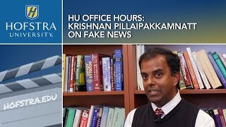 HU Office Hours: Krishnan Pillaipakkamnatt on Fake News.