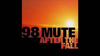 Watch 98 Mute End Of Time video