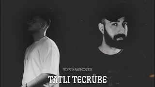 Narkoz Ex X Rope - Tatlı Tecrübe (Prod. Oğuz Aktaş) | Mayıs 8